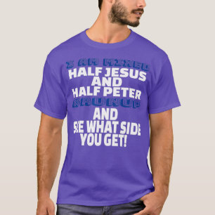Ich bin halb Jesus und halb Peter Spaß gemischt T-Shirt