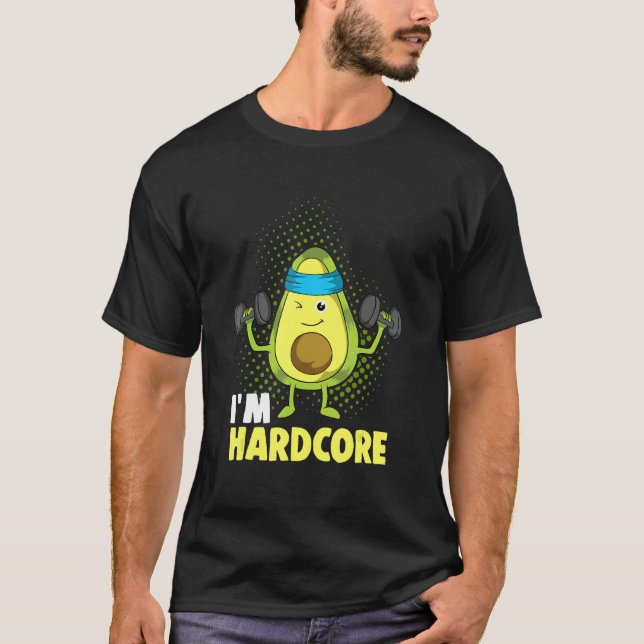 Ich Bin Hardcore Avocado Fitness Dumbells T-Shirt (Vorderseite)