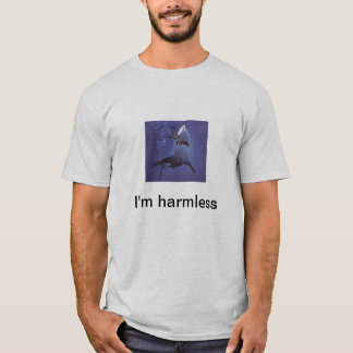 Ich bin harmlos: / T-Shirt