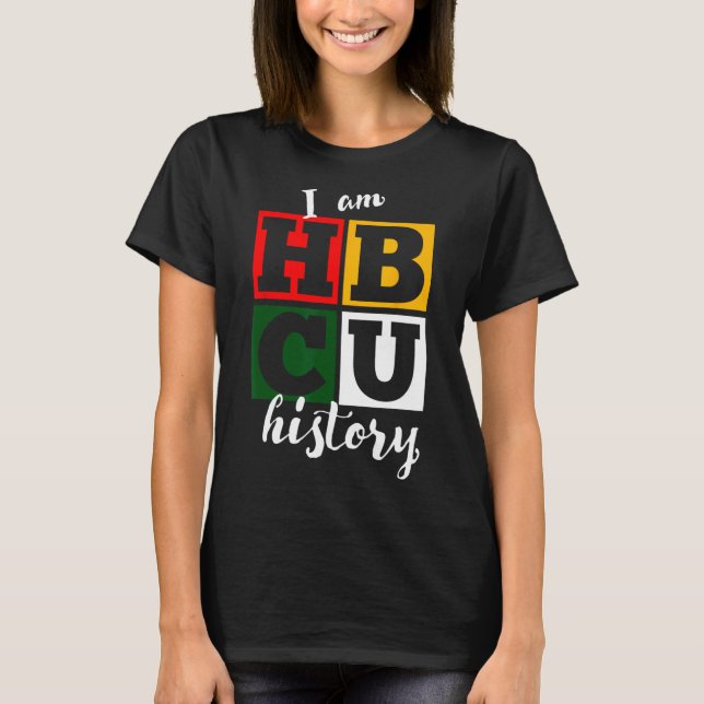 Ich bin Hbcu Geschichte - Schwarze Geschichte Mona T-Shirt (Vorderseite)