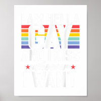 Ich bin Hella Gay und ich küss wer auch immer ich