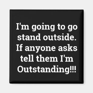 Ich bin herausragend magnet