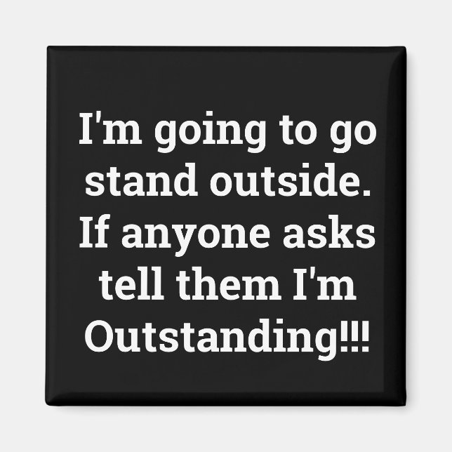 Ich bin herausragend magnet (Vorne)