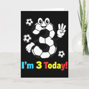 Ich bin heute 3 Süße Fußball-Cartoon 3. Geburtstag Karte
