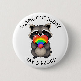 Ich bin heute gekommen | Gay & Proud Raccoon Button