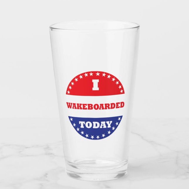 Ich bin heute in Wakeboarden Glas (Vorderseite)