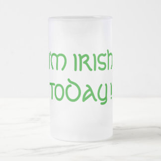 ICH BIN HEUTE IRISH! MATTGLAS BIERGLAS