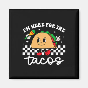 Ich bin hier für das Tacos Mexican Cinco De Mayo F Magnet