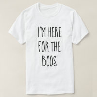 "Ich bin hier für die Boos" lustiges Halloween
