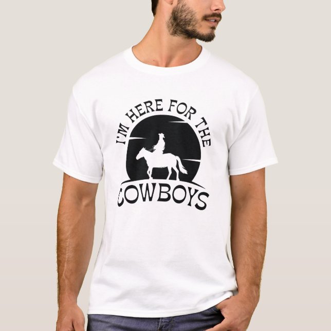 Ich bin hier für die Cowboys T-Shirt (Vorderseite)