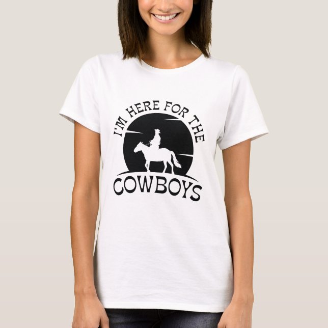 Ich bin hier für die Cowboys T-Shirt (Vorderseite)