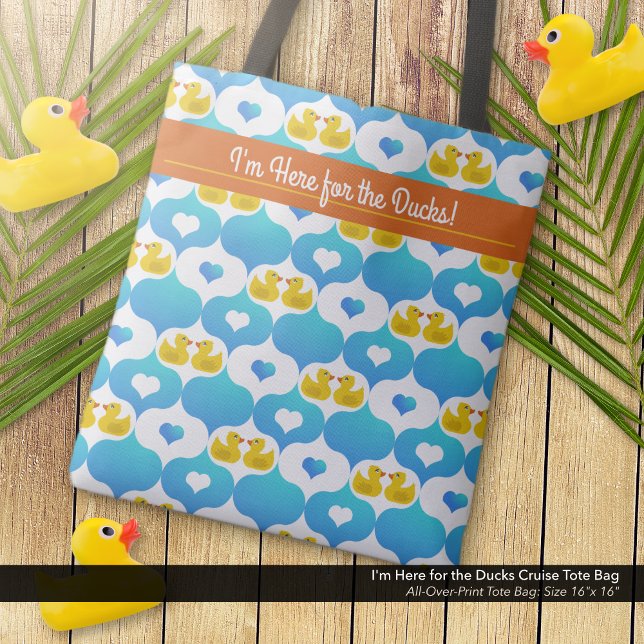 Ich bin hier für die Ducks Cruise ("I'm Here for the Ducks" Tote Bag with Yellow Duckies and Hearts Pattern.)