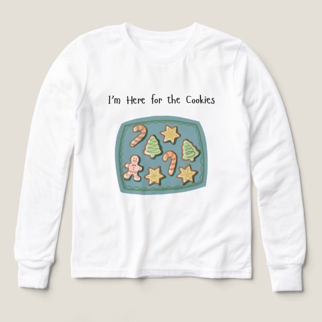 Ich bin hier für die Kekse (Design Vorderseite)