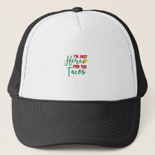 Ich bin hier für Tacos-Food-Feinschmecker-Tacos Truckerkappe