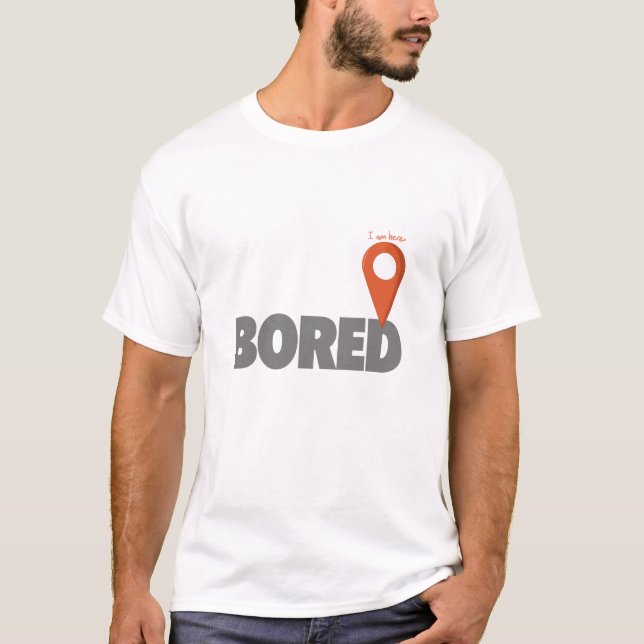 Ich bin hier - gebohrt T-Shirt (Vorderseite)