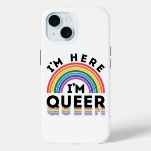 Ich bin hier, ich bin Queer Gay Pride Month Rainbo Case-Mate iPhone Hülle
