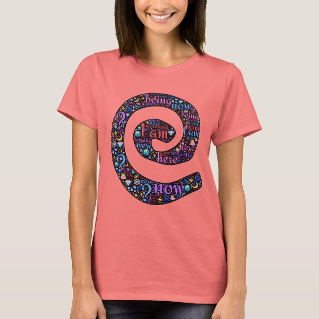 Ich bin hier, jetzt, heilige Spirale emoji art T-Shirt (Vorderseite)