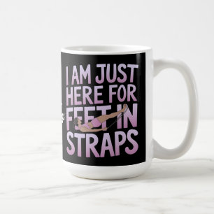Ich bin hier nur für Füße in Gurten Lustiges Pilat Kaffeetasse