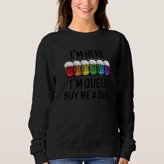 Ich bin hier Que, ich bin hier Que, ich kaufe mir  Sweatshirt (Vorderseite)