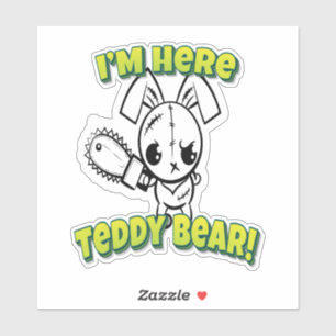 Ich bin hier Teddy Bear Grumpy Voodoo Bunny Aufkleber