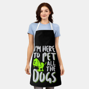 Ich bin hier, um alle Hunde, Tiere und Hunde, die Schürze