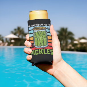 Ich bin hier, um alle Pickles Vintag zu essen Selters Dosenkühler