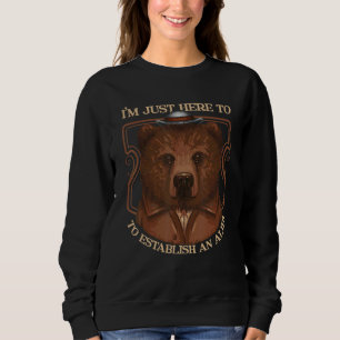 Ich bin hier, um ein Alibi zu schaffen Jurastudent Sweatshirt