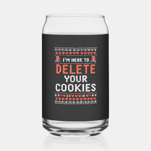 Ich bin hier, um Ihre Cookies zu löschen Ugly Xmas Dosenglas