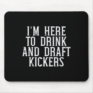 Ich bin hier um Kickstarter zu entwerfen Lustige D Mousepad