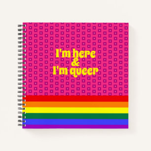 Ich bin hier und ich bin Que LGBT-Regenbogenflagge Notizbuch