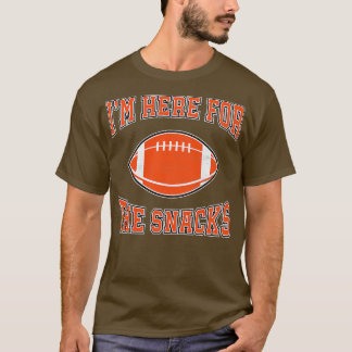 Ich bin hier wegen der Snacks Lustig Amerikanisch T-Shirt