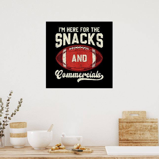 Ich bin hier wegen der Snacks und der Werbespots F Poster (Küche)