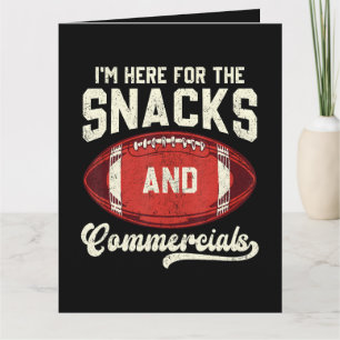 Ich bin hier wegen der Snacks und Werbespots Footb Dankeskarte