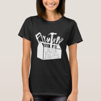 Ich bin hier, weil du etwas Handyman Ele kaputtgem T-Shirt