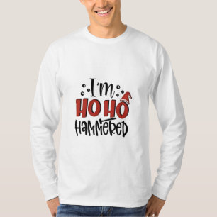 Ich bin Ho Ho betrunken Lustiger Weihnachten Xmas T-Shirt