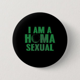 Ich bin Homa Ual Golf Lover Club und Ball Sport Button