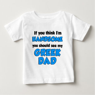 Ich bin hübscher griechischer Vater Baby T-shirt
