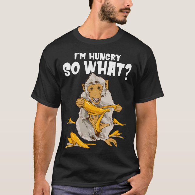 Ich bin hungrig, also was Tier T-Shirt (Vorderseite)