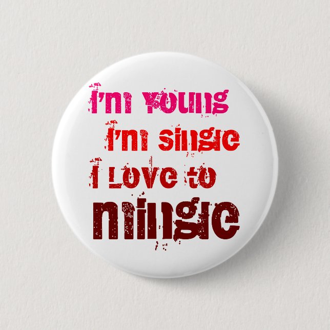 Ich bin ich bin Liebe des Single-I sich zu Button (Vorderseite)