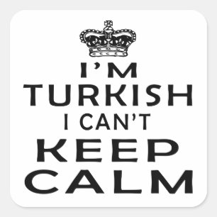 Ich bin ich kann Ruhe nicht behalten türkisch Quadratischer Aufkleber