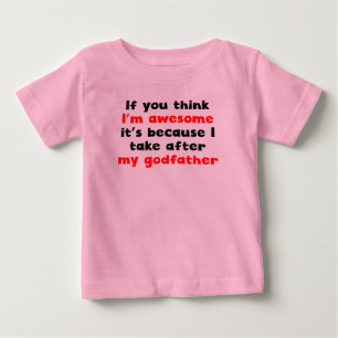Ich bin ich nehme nach meinem Paten fantastisch Baby T-shirt