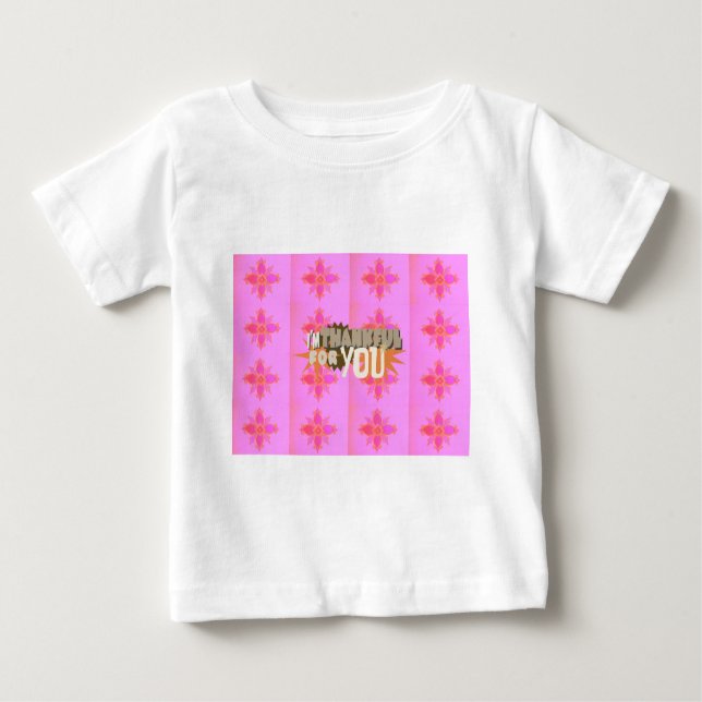 Ich bin Ihnen dankbar: Ein herzlicher Ausdruck Baby T-shirt (Vorderseite)