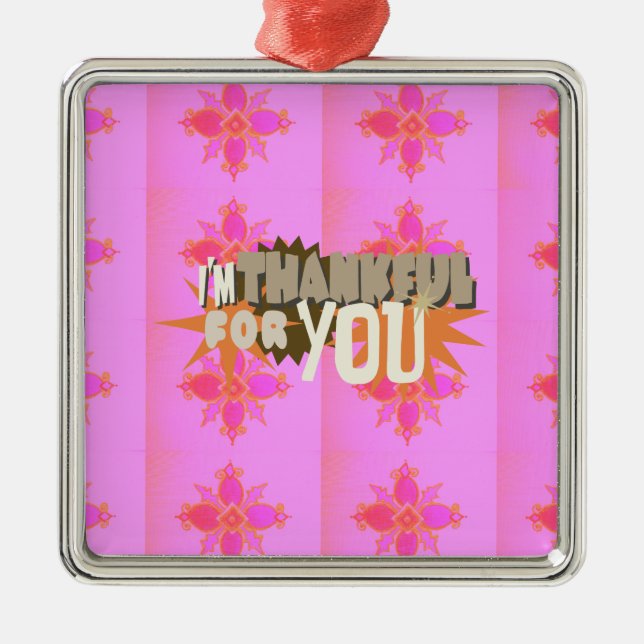 Ich bin Ihnen dankbar: Ein herzlicher Ausdruck Silbernes Ornament (Vorne)