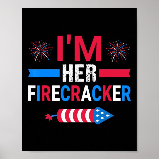 Ich bin ihr Firecracker am 4. Juli Matching Couple Poster (Vorne)