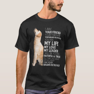 Ich bin Ihr Freund Ihr Partner Ihr goldenes Anlieg T-Shirt