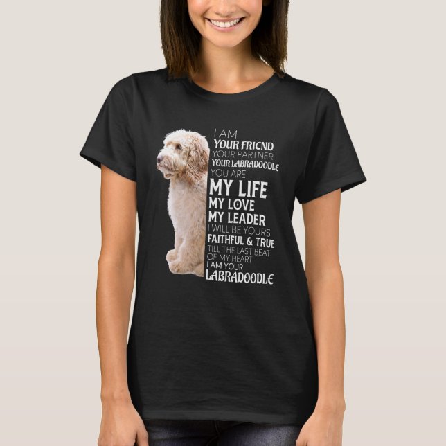 Ich bin Ihr Freund Ihr Partner Ihr Labradoodle Hun T-Shirt (Vorderseite)