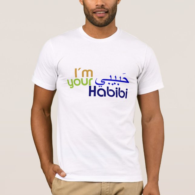 Ich bin Ihr Habibi T-Shirt (Vorderseite)