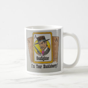 Ich bin Ihr Huckelberry Kaffeetasse