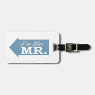 Ich bin ihr Mr. (Blauer Pfeil) Gepäckanhänger