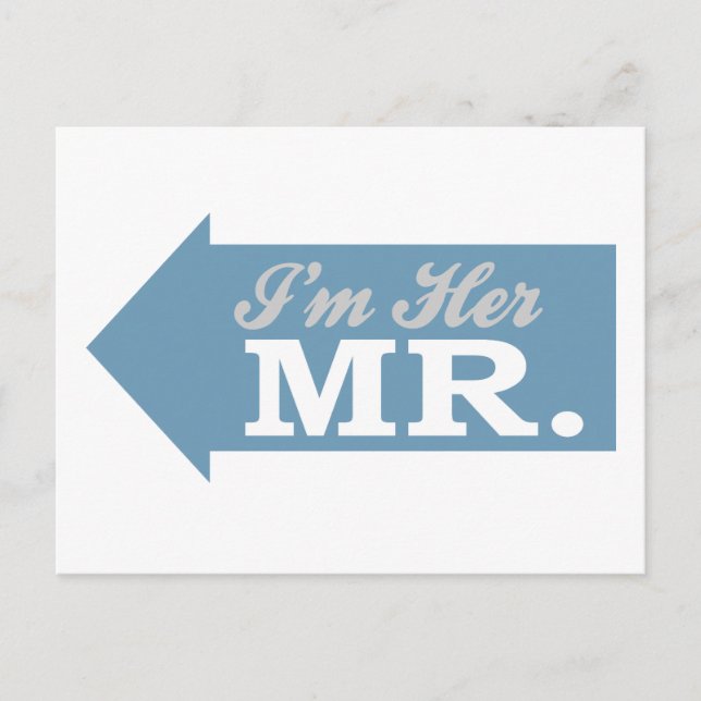 Ich bin ihr Mr. (Blauer Pfeil) Postkarte (Vorderseite)
